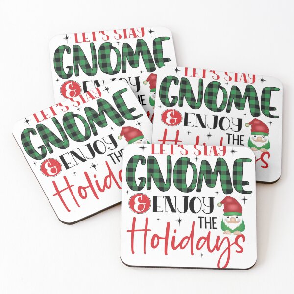 Item preview, Lets Stay Gnome & Enjoy The Holidays. Gnome For The Holidays designed and sold by RED FIR.