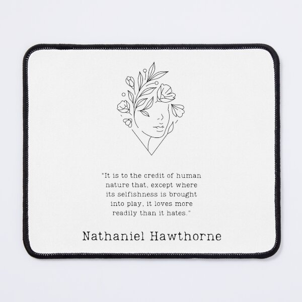 Item preview, "Human nature" - Hawthorne quote designed and sold by BookberryGarden.