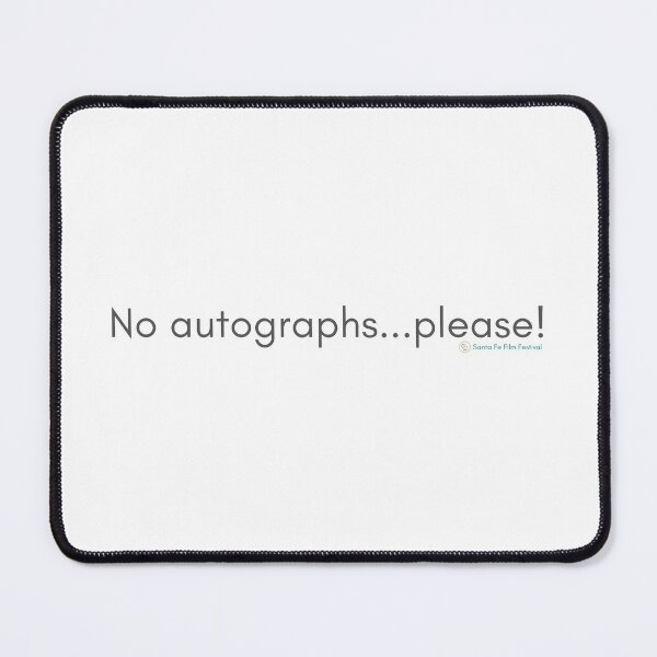 Item preview, No autographs... please! - Things You Hear on Set designed and sold by SantaFeFF.