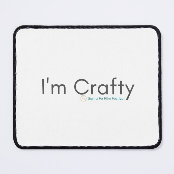 Item preview, I'm Crafty - Things You Hear on Set designed and sold by SantaFeFF.