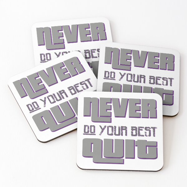 Item preview, Copy of Never Do Your Best Quit designed and sold by bahicharafe.