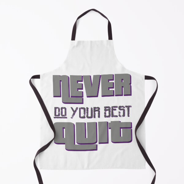 Item preview, Copy of Never Do Your Best Quit designed and sold by bahicharafe.