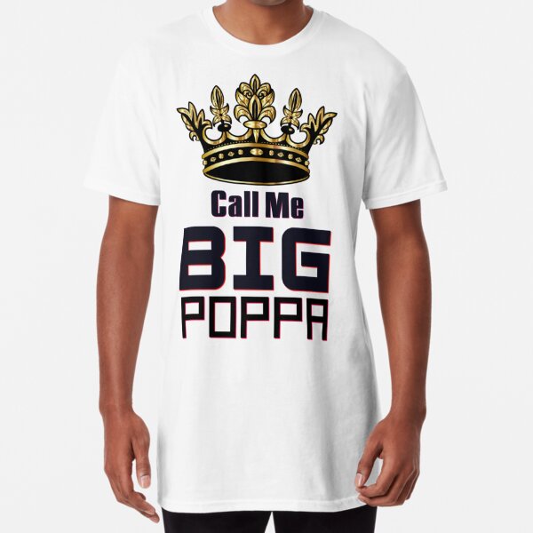 I LIVE IT WHEN YOU CALL ME BIG PAPI T-Shirt