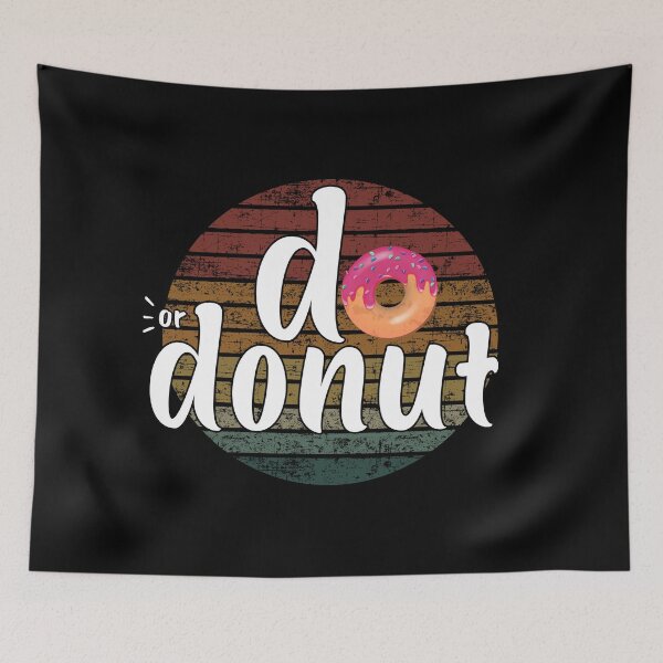 Item preview, do or donut designed and sold by Catsloversdotme.