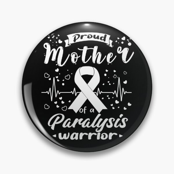 Item preview, Proud Mother Of A PARALYSIS Warrior designed and sold by Grooffos.