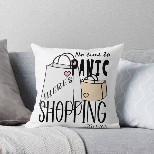 Item preview, Don't Panic, There's Shopping To Do designed and sold by Mrspink16.