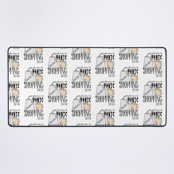 Item preview, Don't Panic, There's Shopping To Do designed and sold by Mrspink16.