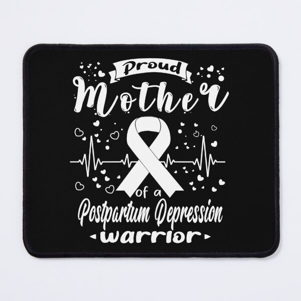 Item preview, Proud Mother Of A POSTPARTUM DEPRESSION Warrior designed and sold by Grooffos.