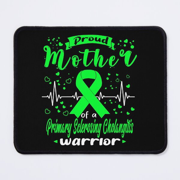 Item preview, Proud Mother Of A PRIMARY SCLEROSING CHOLANGITIS Warrior designed and sold by Grooffos.