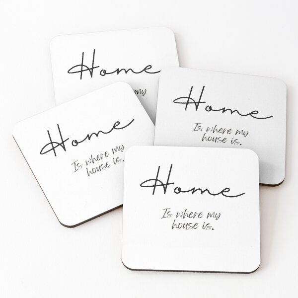 Item preview, Home is where my house is.  Black and white. simple. designed and sold by SillyFun.