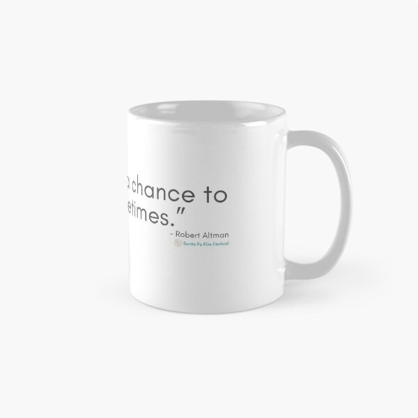 Item preview, Filmmaking is a chance to live many lifetimes.  designed and sold by SantaFeFF.