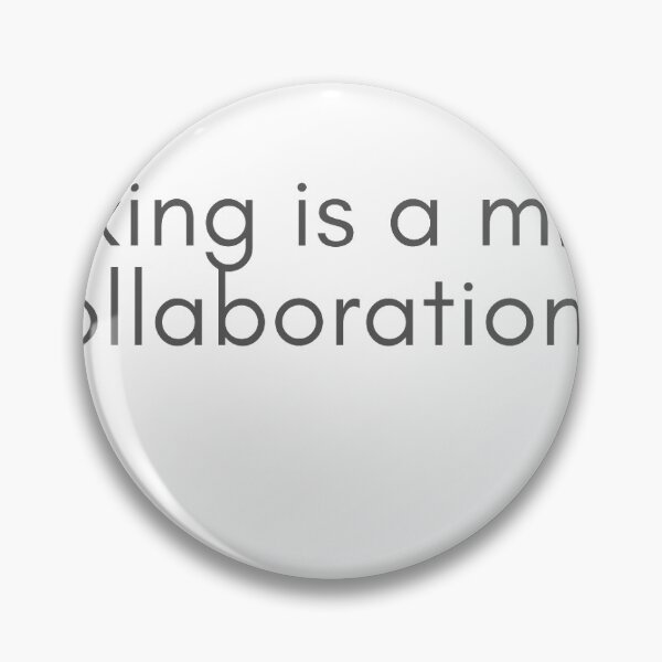 Item preview, Filmmaking is a miracle of collaboration -  Movie Set Quotes designed and sold by SantaFeFF.