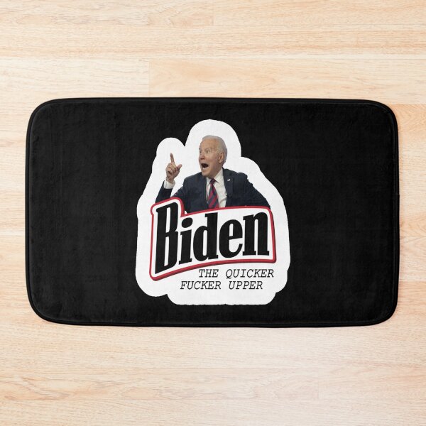 Item preview, Biden The Quicker Fucker Upper designed and sold by larajonsene.