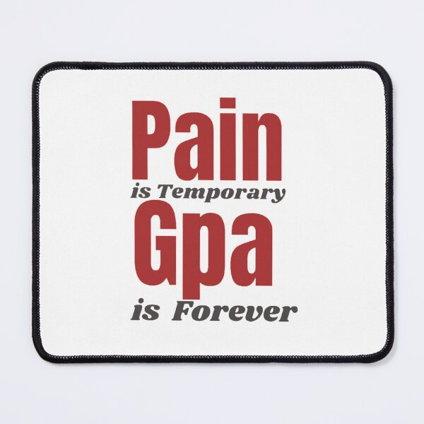 Item preview, Pain is temporary gpa is forever, motivational quotes, positive saying, inspiration  designed and sold by Special-Art1.