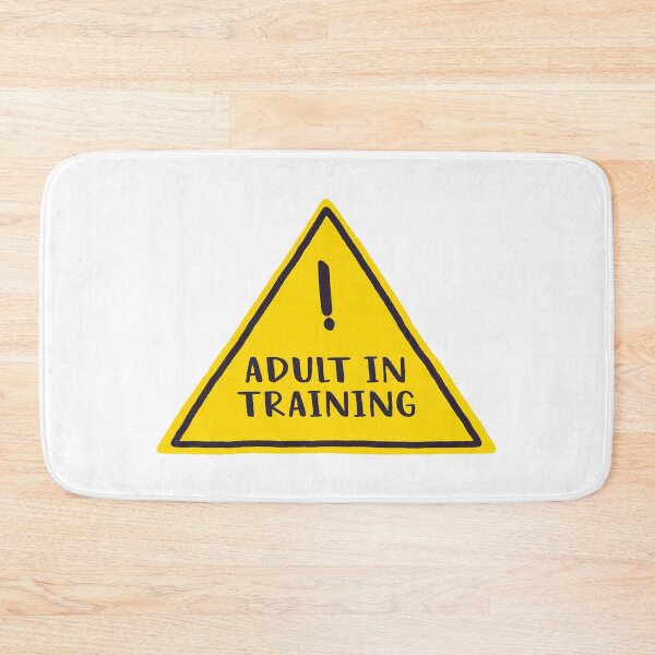 Item preview, Adult in Training designed and sold by eddsi.