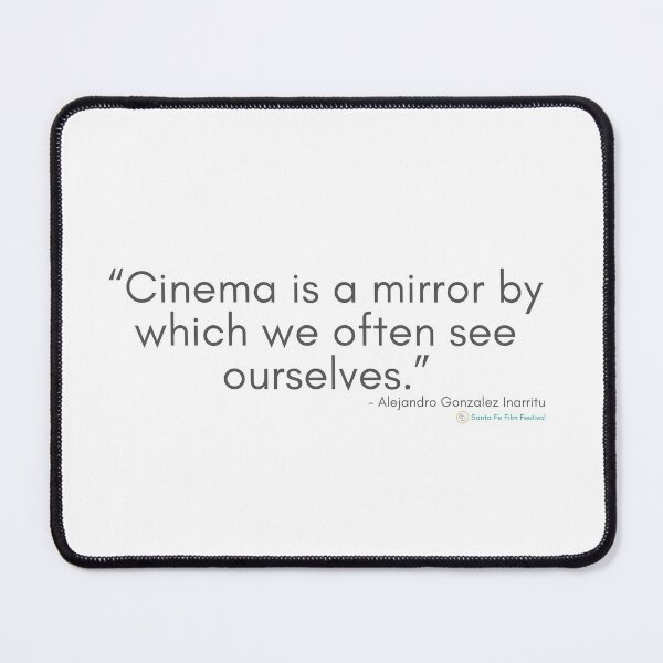 Item preview, Cinema is a mirror by which we often see ourselves - Movie Set Quotes designed and sold by SantaFeFF.