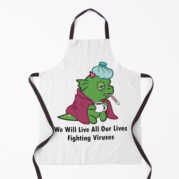 Item preview, We Will Live All Our Lives Fighting Viruses designed and sold by MiarCo.
