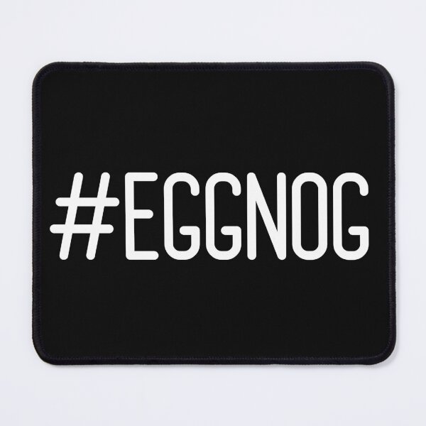 Item preview, HACHTAG EGGNOG designed and sold by YASSINOOS10.