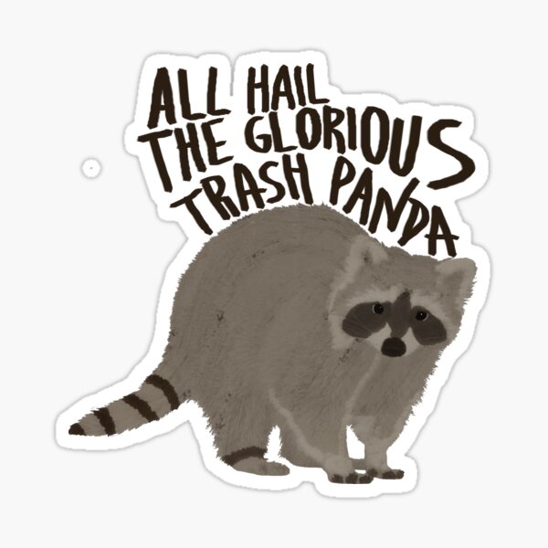 Alle begrüßen den glorreichen Müllpanda Sticker