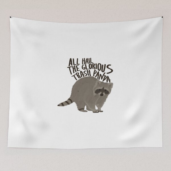 Item preview, All Hail The Glorious Trash Panda designed and sold by Bob Knarwhal  (bob.the.maker).