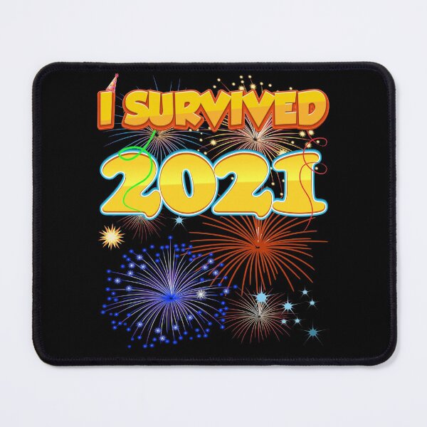 Item preview, I Survived 2021 Funny Sarcastic Positive New Year 2022 designed and sold by johnta17.