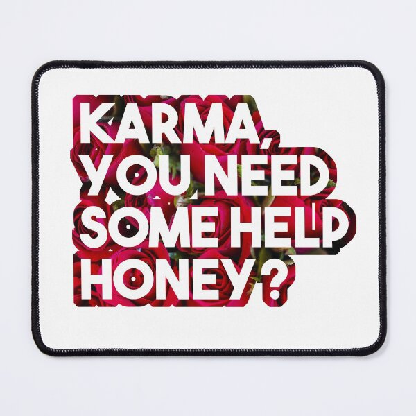Item preview, Karma, you need some help? - funny floral karma quote roses designed and sold by InkLove.