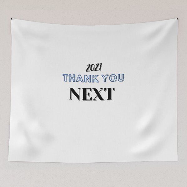 Item preview, 2021 Thank You Next  designed and sold by MTL Motaw.