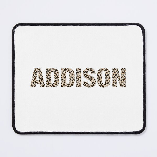 Item preview, Addison name leopard pattern my name is Addison gift birthday holiday anniversary Essential Inspiration Joy Mood Funny designed and sold by DesignByHeartUK.