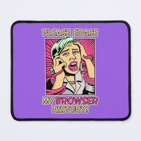 Item preview, Please! Erase My Browser History designed and sold by CRHPOD20.
