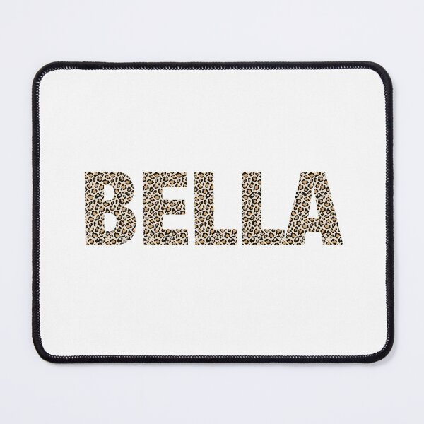 Item preview, Bella name leopard pattern my name is Bella gift birthday holiday anniversary Essential Inspiration Joy Mood Funny designed and sold by DesignByHeartUK.