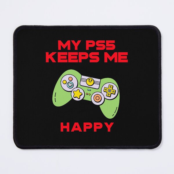 Item preview, My PS5 Keeps Me Happy - PS5 designed and sold by WowAllinOne.