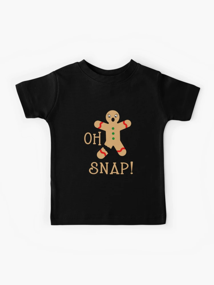 oh snap gingerbread shirt