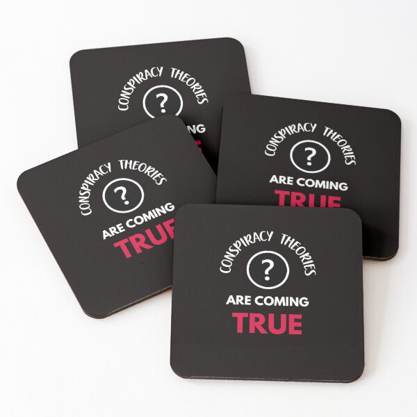 Item preview, Conspiracy Theories Are Coming True designed and sold by Losthorsedesign.
