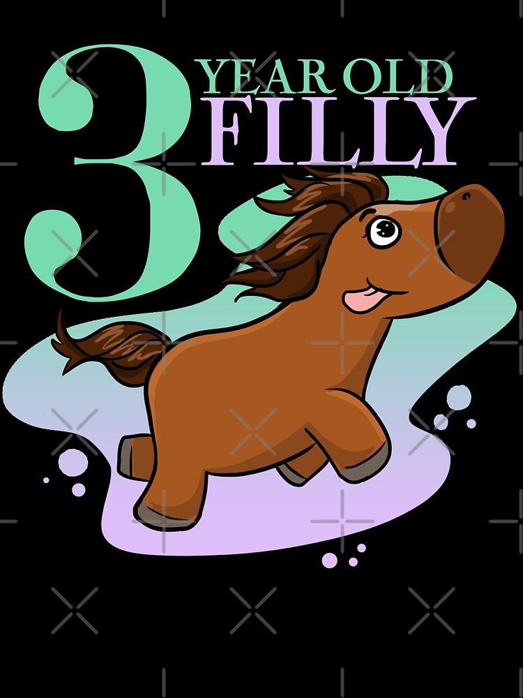 This Filly Is 3 Year Old | 3rd Birthday Female Horses Gift This Filly Is 3 Year Old | 3rd Birthday Female Horses Gift
