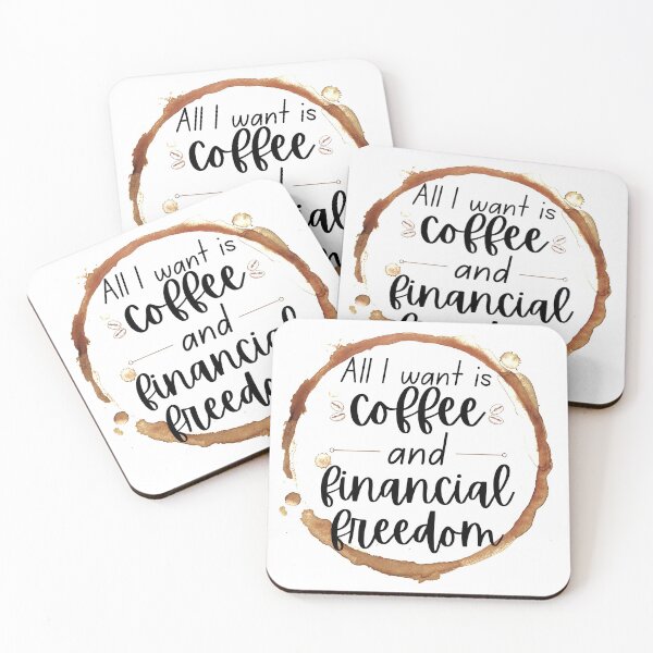 Item preview, All I want is coffee and financial freedom  designed and sold by ThoughtJumble.