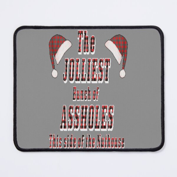 Item preview, The Jolliest Bunch of Christmas A-Holes designed and sold by aventi24.