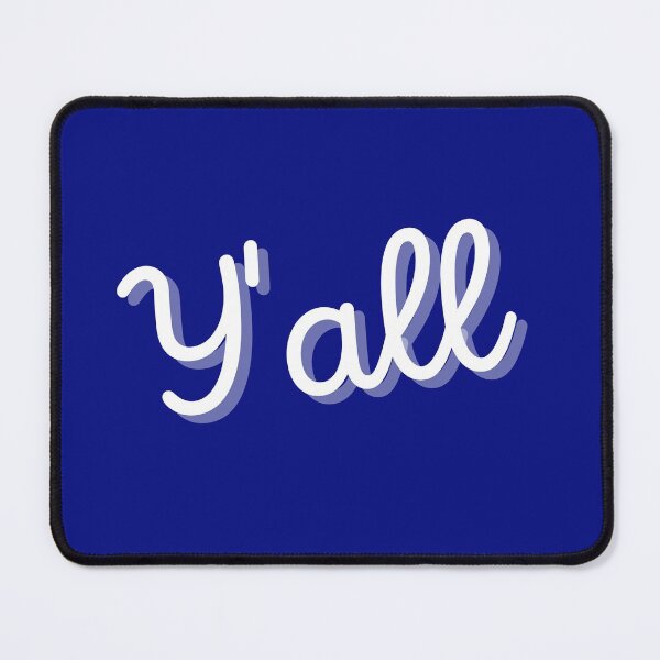 Item preview, Y'all Southern quote funny saying designed and sold by expatessentials.