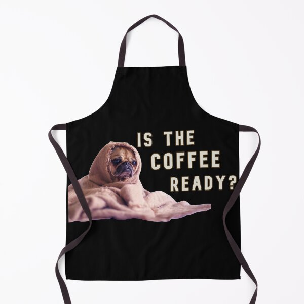 Item preview, Is The Coffee Ready? Cute Pug! designed and sold by KathteeDesign.
