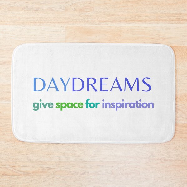 Item preview, Daydreams give space for inspiration designed and sold by Rozlar.