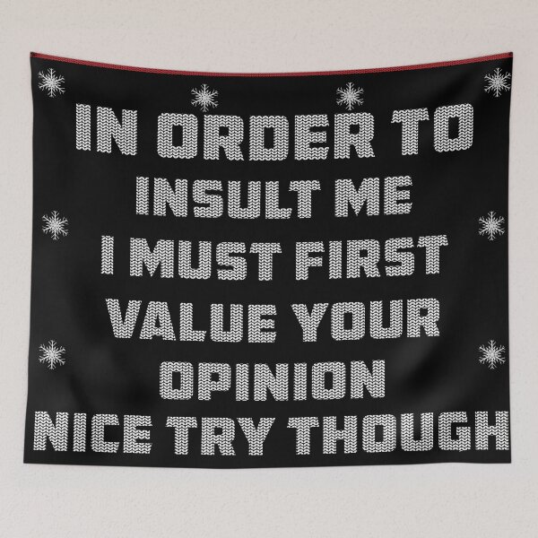 Item preview, Funny, In Order To Insult Me Joke Sarcastic  designed and sold by hasanmasud.