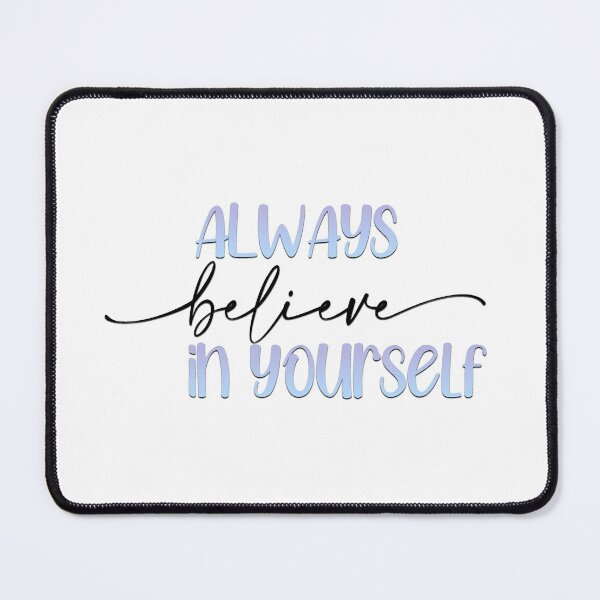 Item preview, Always Believe designed and sold by SouthernSSD.