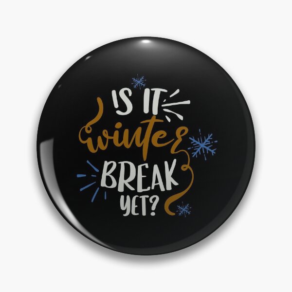 Item preview, Is It Winter Break Yet designed and sold by FOX1999-Design.
