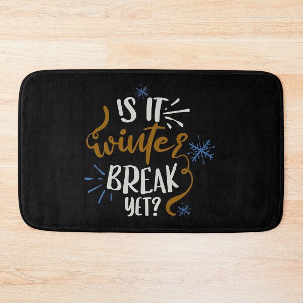 Item preview, Is It Winter Break Yet designed and sold by FOX1999-Design.