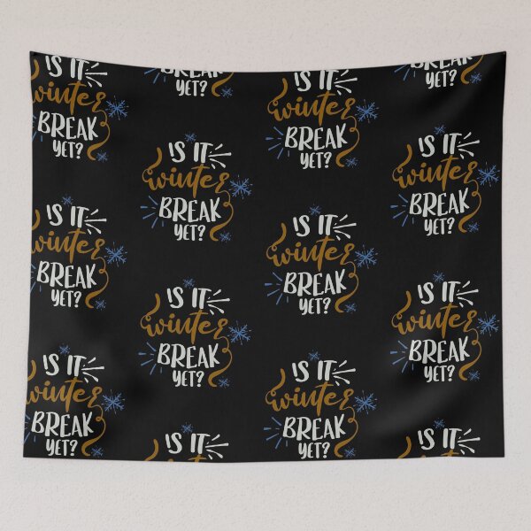 Item preview, Is It Winter Break Yet designed and sold by FOX1999-Design.