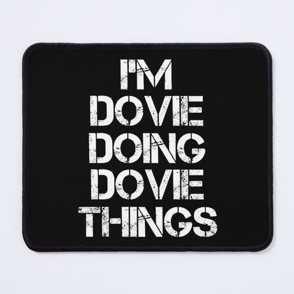 Item preview, Dovie Name T Shirt - I'm Dovie Doing Dovie Things Name Gift Item Tee designed and sold by chezeva.