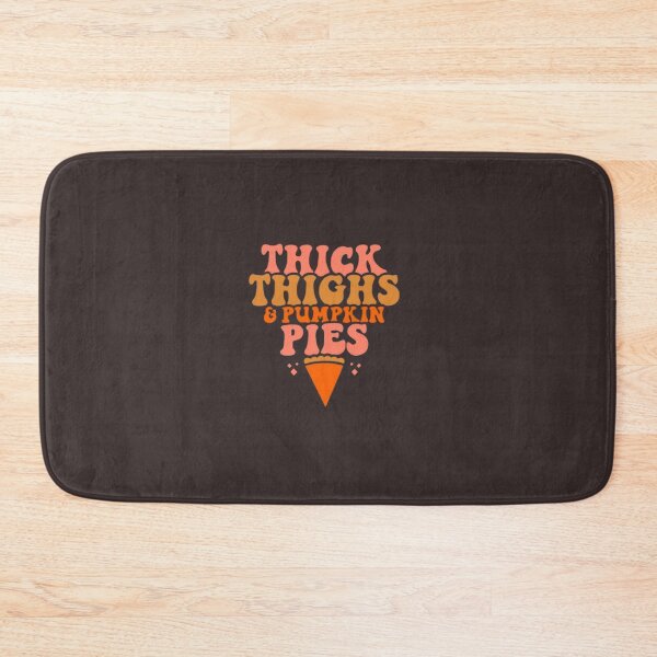 Item preview, Thick Thighs And Pumpkin Pies  designed and sold by chanat3659.