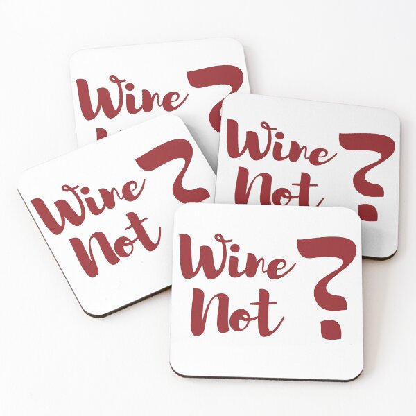 Item preview, Wine Not | Funny Wine Phrase designed and sold by mschubbybunny.