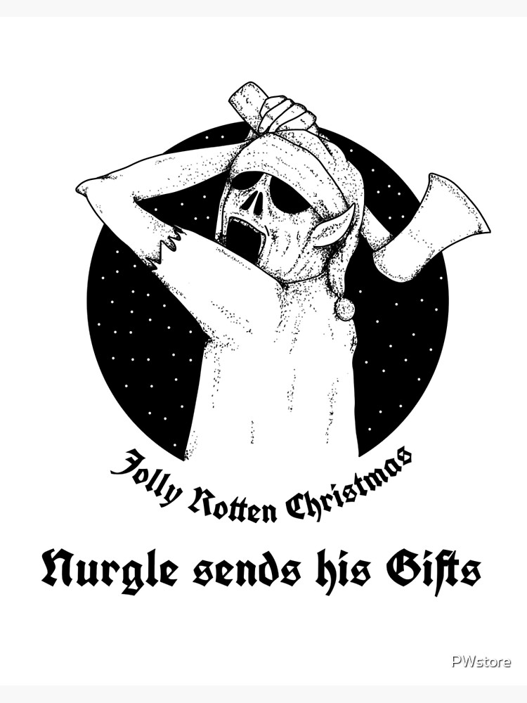 Jolly Rotten Christmas - Nurgle sends his Gifts Art Board Print