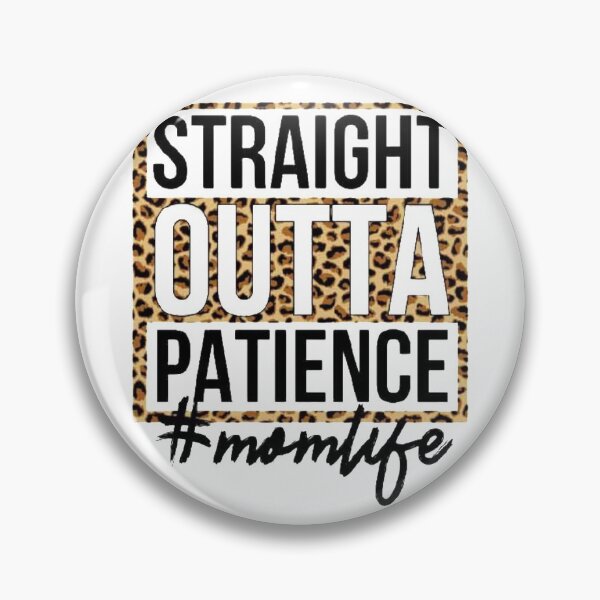 Item preview, Straight Outta Patience designed and sold by chanat3659.