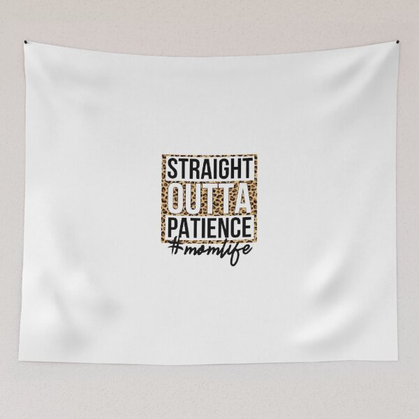 Item preview, Straight Outta Patience designed and sold by chanat3659.